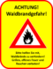 Achtung Waldbrandgefahr!